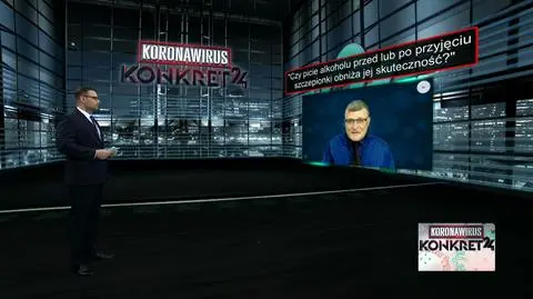 "Czy picie alkoholu przed lub po przyjęciu szczepionki obniża jej skuteczność?" Tłumaczy "Koronawirus Konkret24"