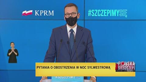Premier Mateusz Morawiecki o zakazach w Sylwestra 